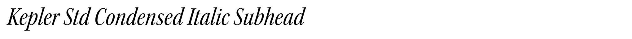 Kepler Std Condensed Italic Subhead image